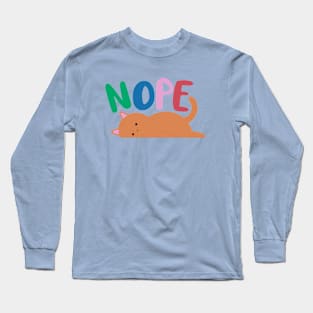 Nope Long Sleeve T-Shirt